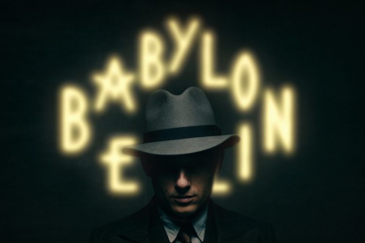 Babylon Berlin. Tra passato mai dimenticato e futuro mai così incerto